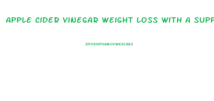 apple cider vinegar weight loss with a supplement pill