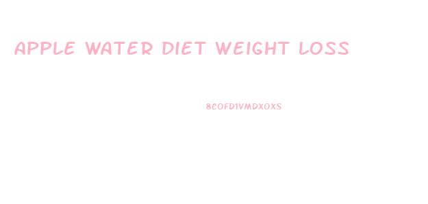 apple water diet weight loss