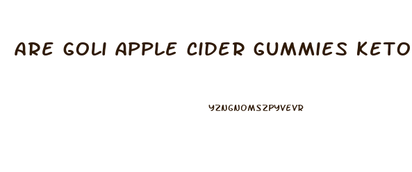 are goli apple cider gummies keto friendly