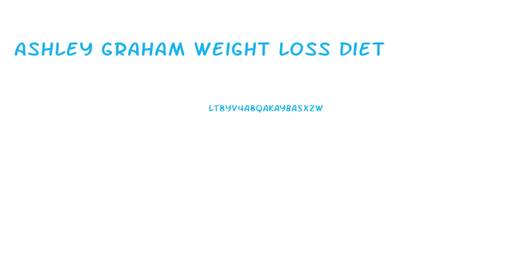 ashley graham weight loss diet