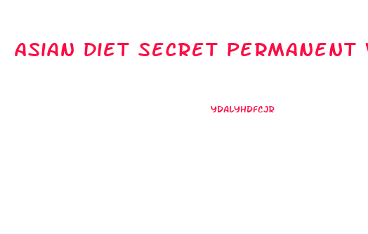 asian diet secret permanent weight loss