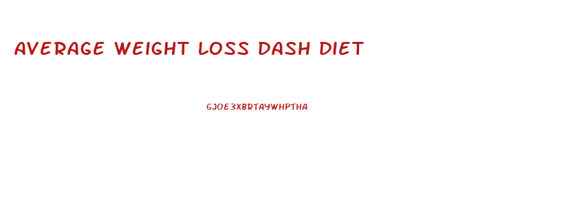 average weight loss dash diet