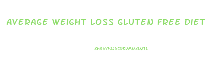 average weight loss gluten free diet