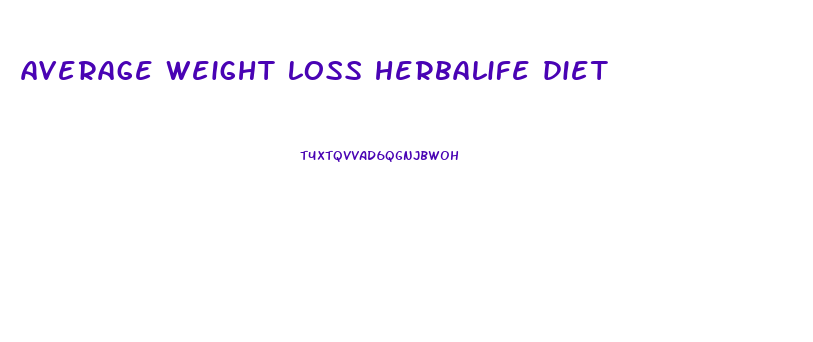 average weight loss herbalife diet