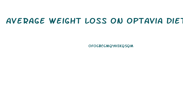 average weight loss on optavia diet