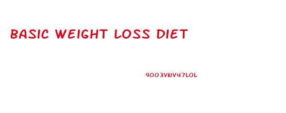 basic weight loss diet