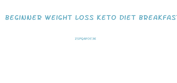 beginner weight loss keto diet breakfast