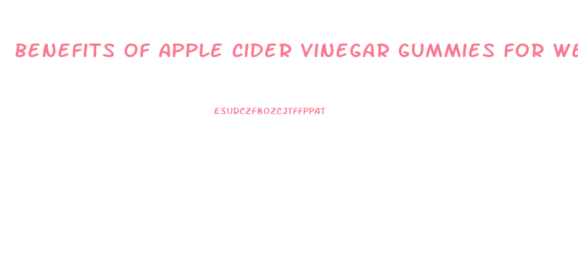 benefits of apple cider vinegar gummies for weight loss