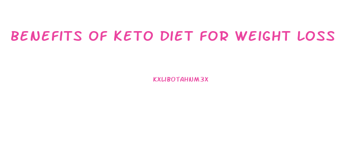 benefits of keto diet for weight loss
