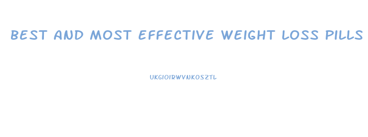 best and most effective weight loss pills