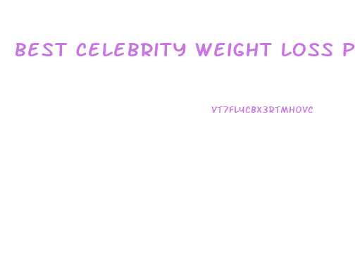 best celebrity weight loss pills