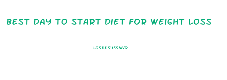 best day to start diet for weight loss