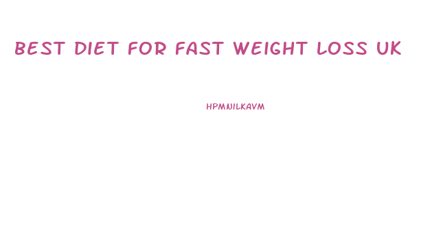 best diet for fast weight loss uk