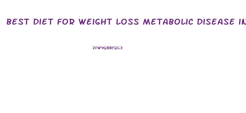 best diet for weight loss metabolic disease inflammation