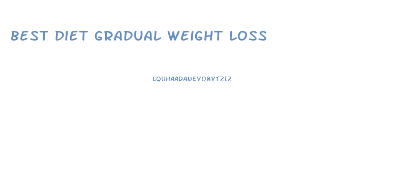 best diet gradual weight loss