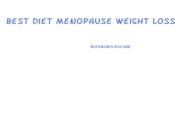 best diet menopause weight loss
