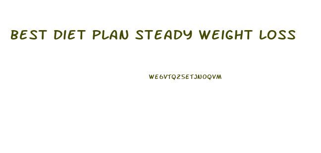 best diet plan steady weight loss