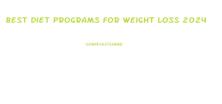 best diet programs for weight loss 2024