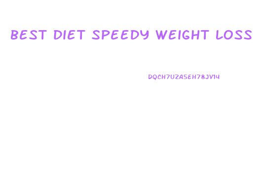 best diet speedy weight loss