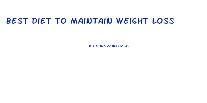 best diet to maintain weight loss