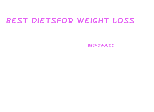 best dietsfor weight loss