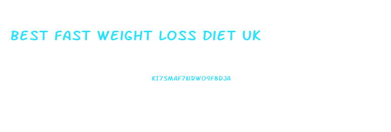 best fast weight loss diet uk