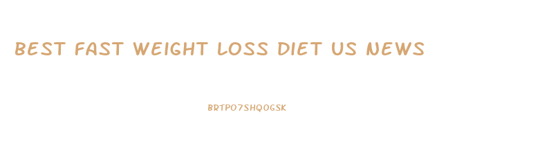 best fast weight loss diet us news