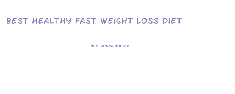 best healthy fast weight loss diet