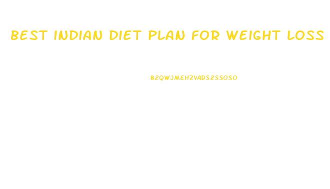 best indian diet plan for weight loss