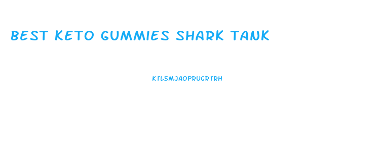 best keto gummies shark tank