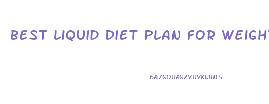 best liquid diet plan for weight loss