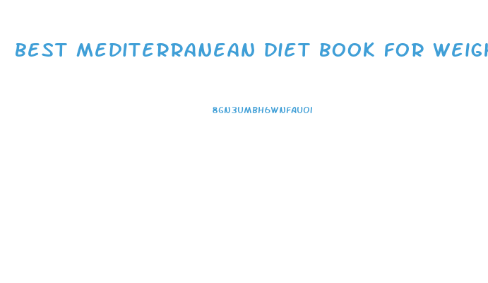 best mediterranean diet book for weight loss