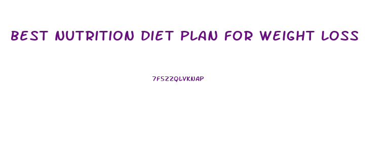 best nutrition diet plan for weight loss