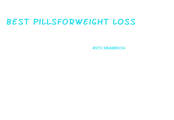 best pillsforweight loss