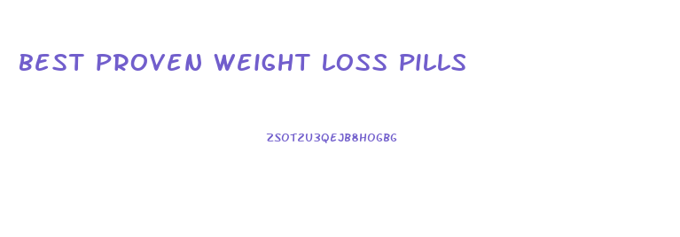 best proven weight loss pills
