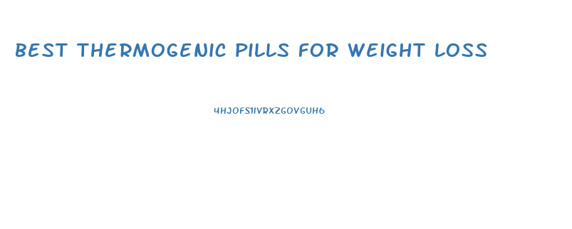 best thermogenic pills for weight loss