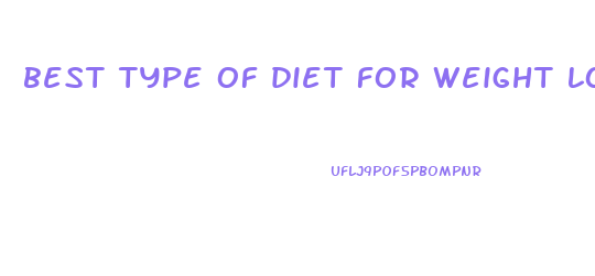 best type of diet for weight loss