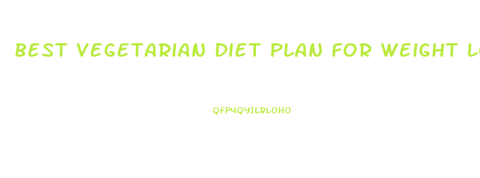 best vegetarian diet plan for weight loss