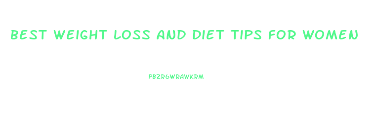 best weight loss and diet tips for women