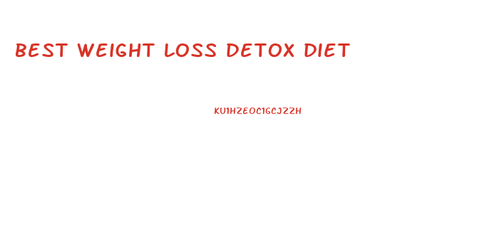 best weight loss detox diet