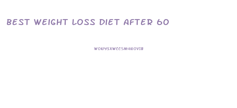 best weight loss diet after 60