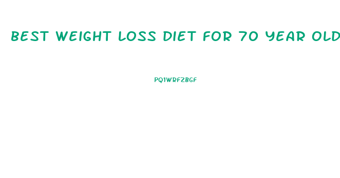 best weight loss diet for 70 year old female