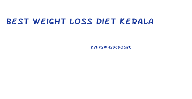 best weight loss diet kerala