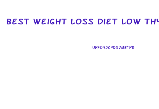 best weight loss diet low thyroid