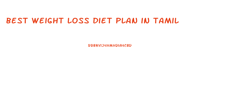 best weight loss diet plan in tamil