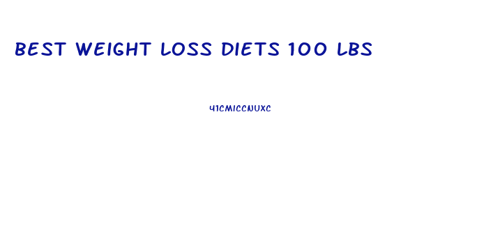 best weight loss diets 100 lbs