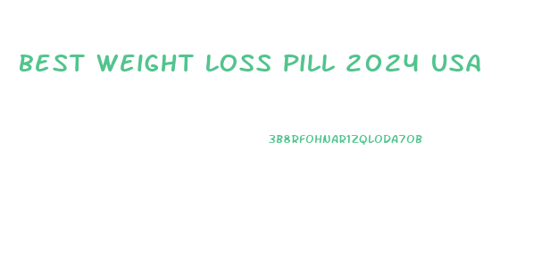 best weight loss pill 2024 usa