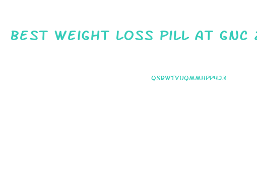 best weight loss pill at gnc 2024