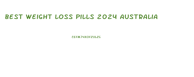 best weight loss pills 2024 australia