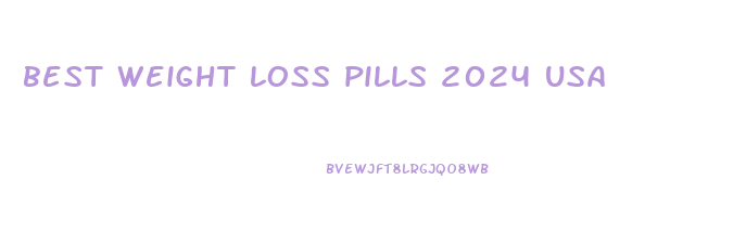 best weight loss pills 2024 usa